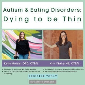 Autism and Eating Disorders: Dying to be Thin