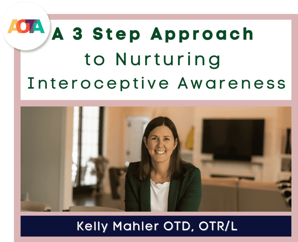 A 3 Step Approach to Nurturing Interoceptive Awareness